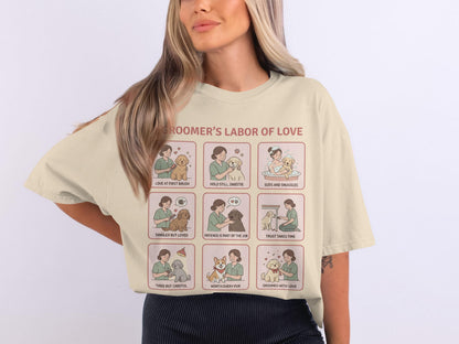 Dog Groomer's Labor Of Love Tee