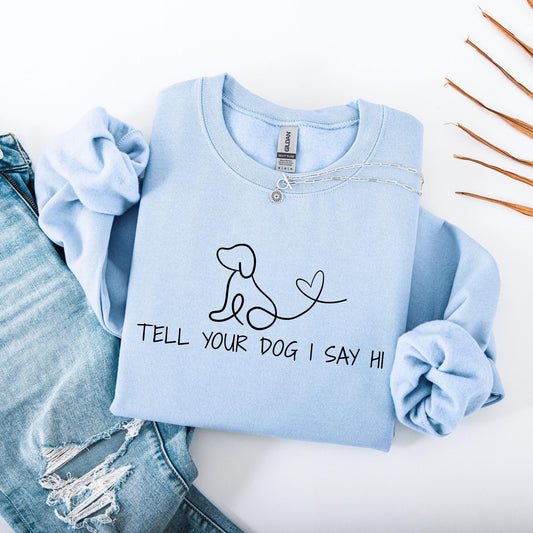Tell Your Dog Sweater V4