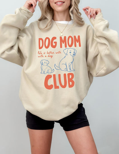 Dog Mom Club Sweatshirt V8