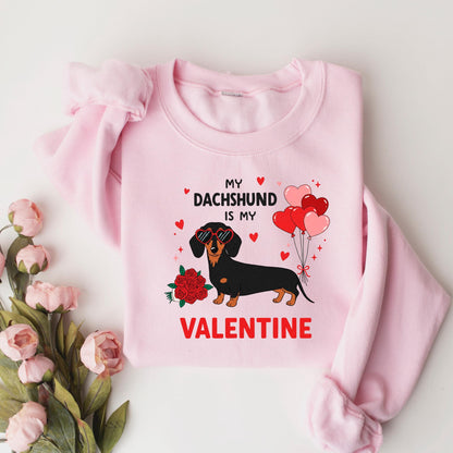 My Dog Is My Valentine Sweatshirt V3