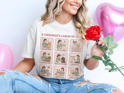 Dog Groomer's Labor Of Love Tee