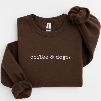 Coffee & Dogs Sweatshirt V5