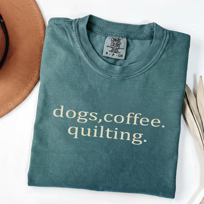 Dogs Coffee & Quilting Shirt