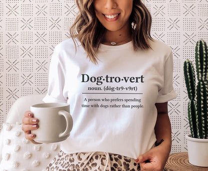 Dogtrovert Shirt