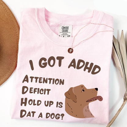 Is That A Dog? Tee