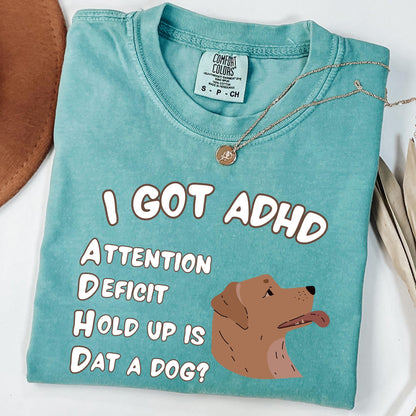 Is That A Dog? Tee