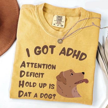 Is That A Dog? Tee