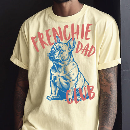 French Bulldog Dog Dad Shirt