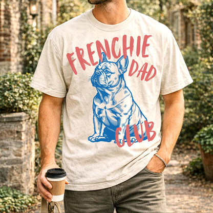 French Bulldog Dog Dad Shirt