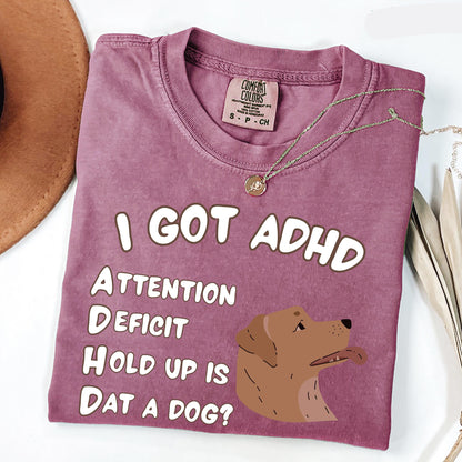 Is That A Dog? Tee