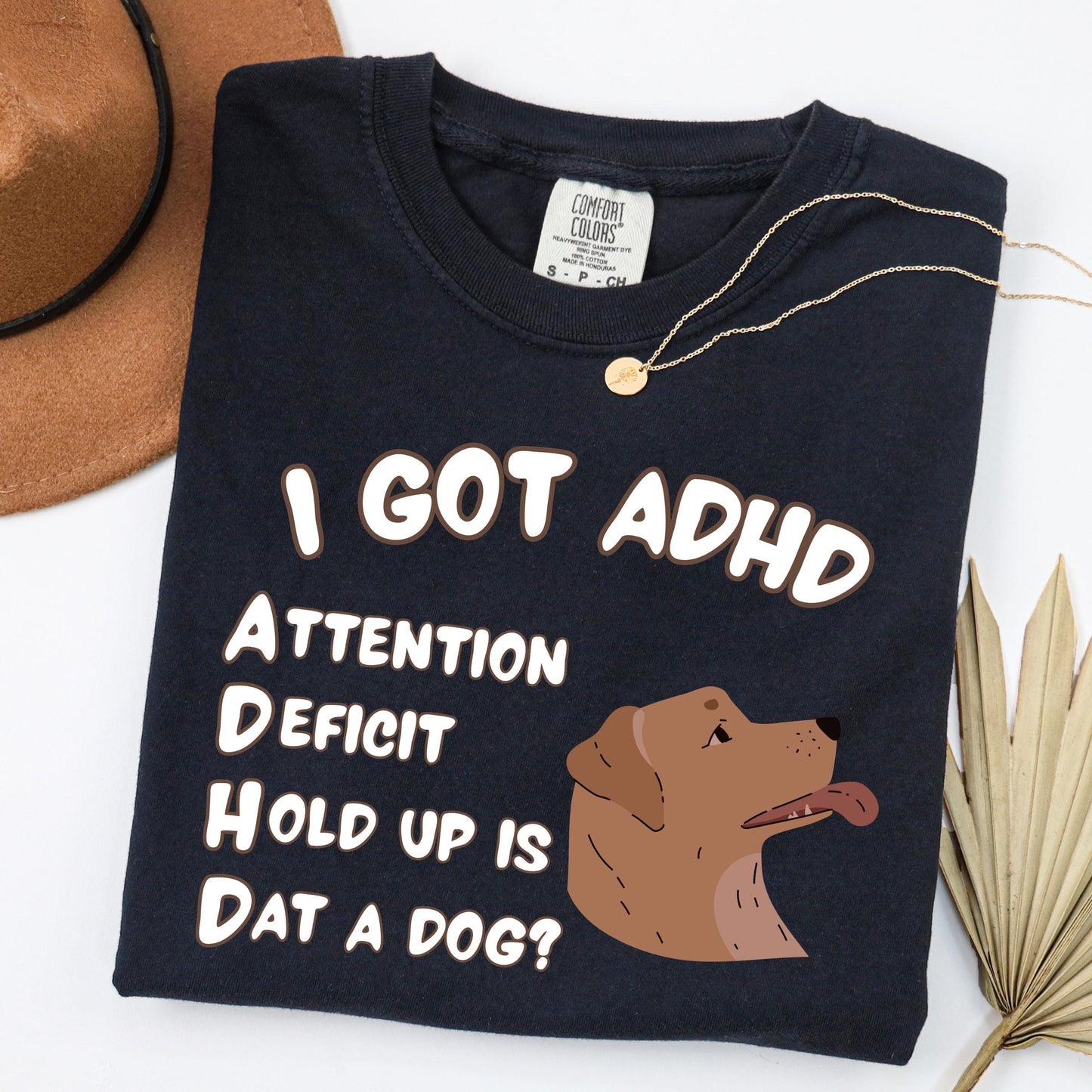 Is That A Dog? Tee