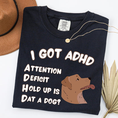 Is That A Dog? Tee