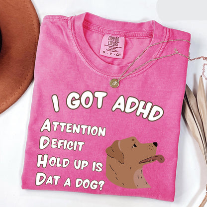 Is That A Dog? Tee