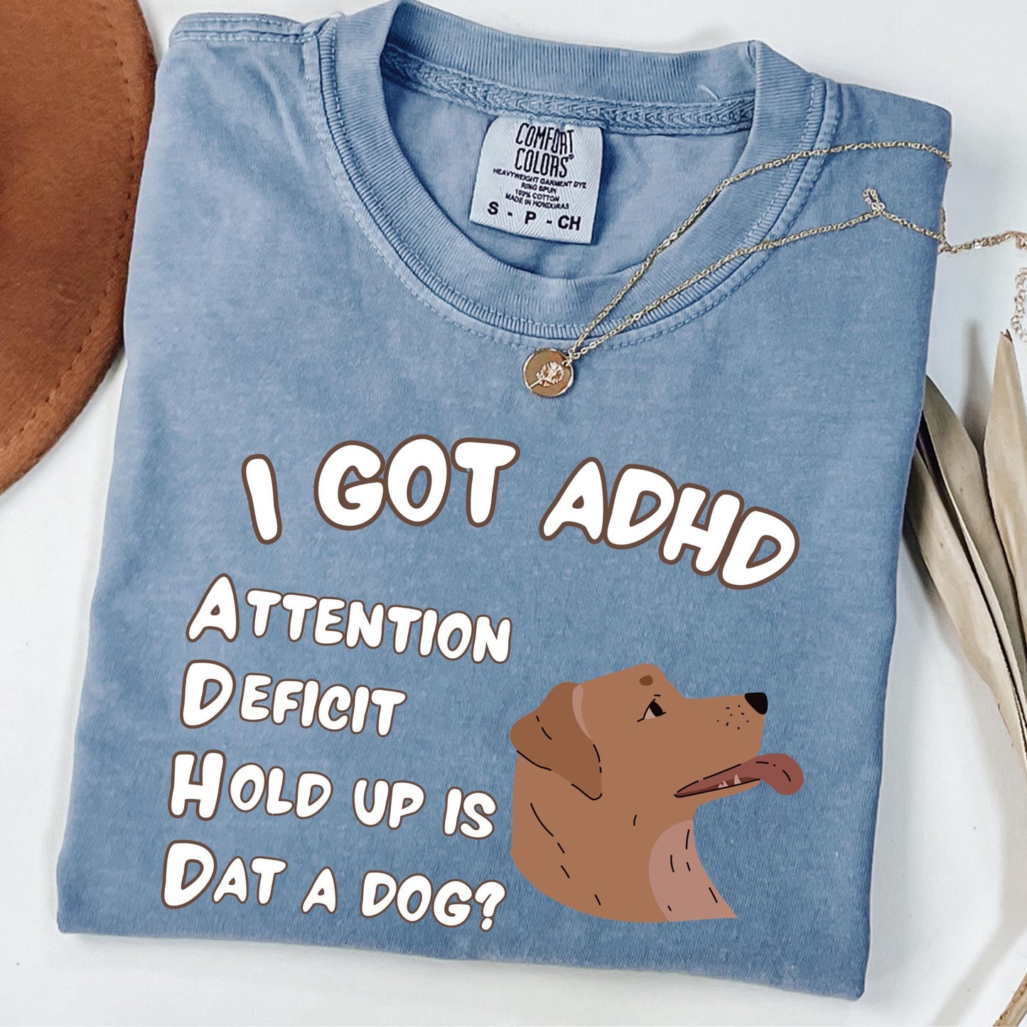 Is That A Dog? Tee