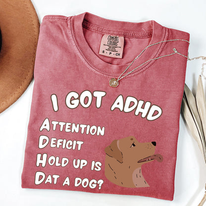 Is That A Dog? Tee