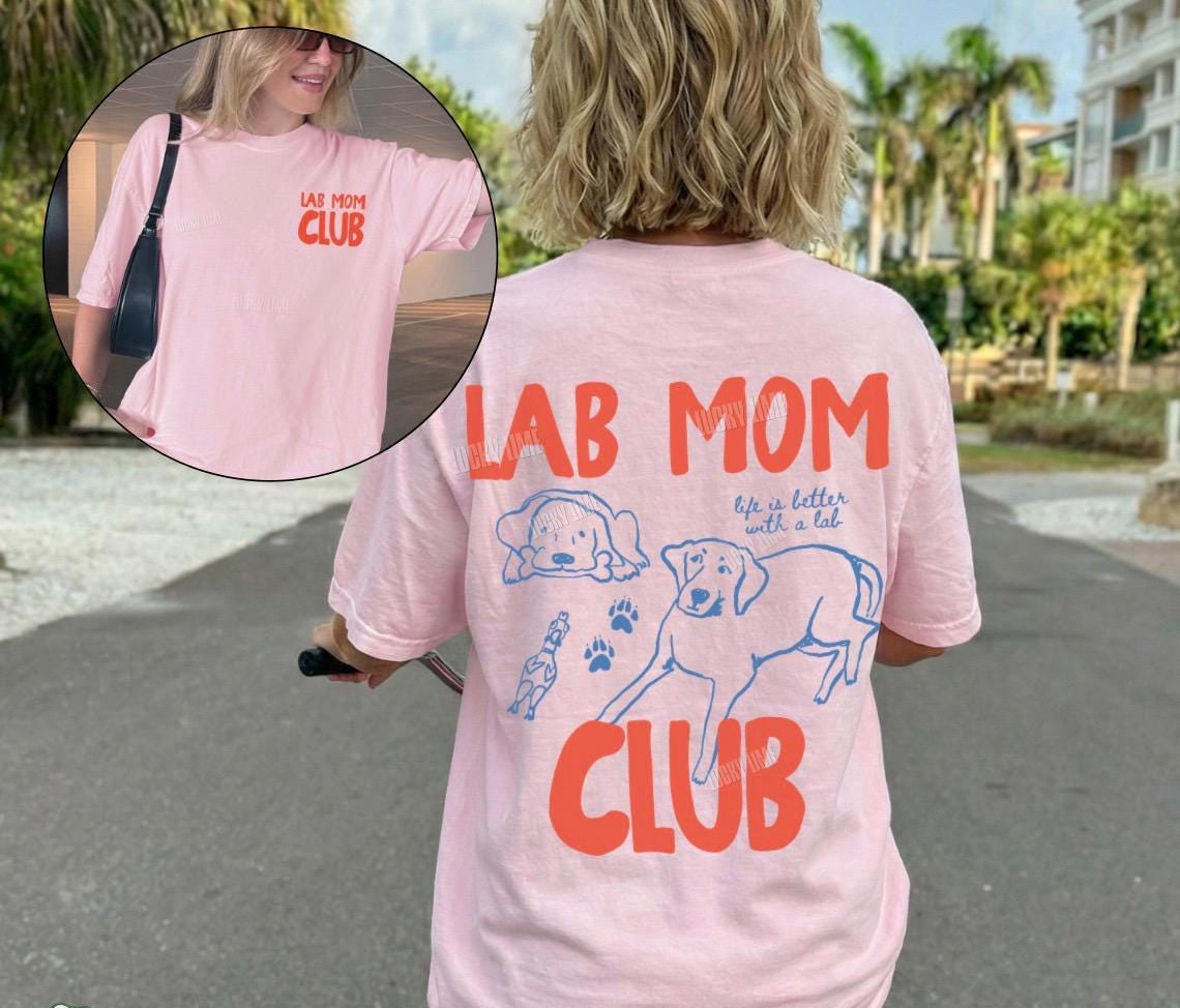 Lab Mom Club Shirt