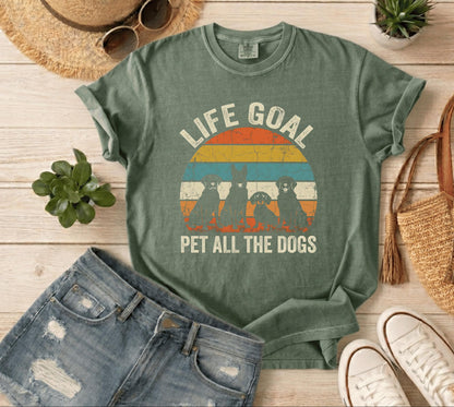 Life Goal Pet All The Dogs Shirt