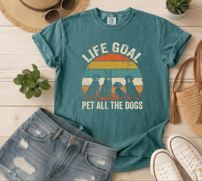 Life Goal Pet All The Dogs Shirt
