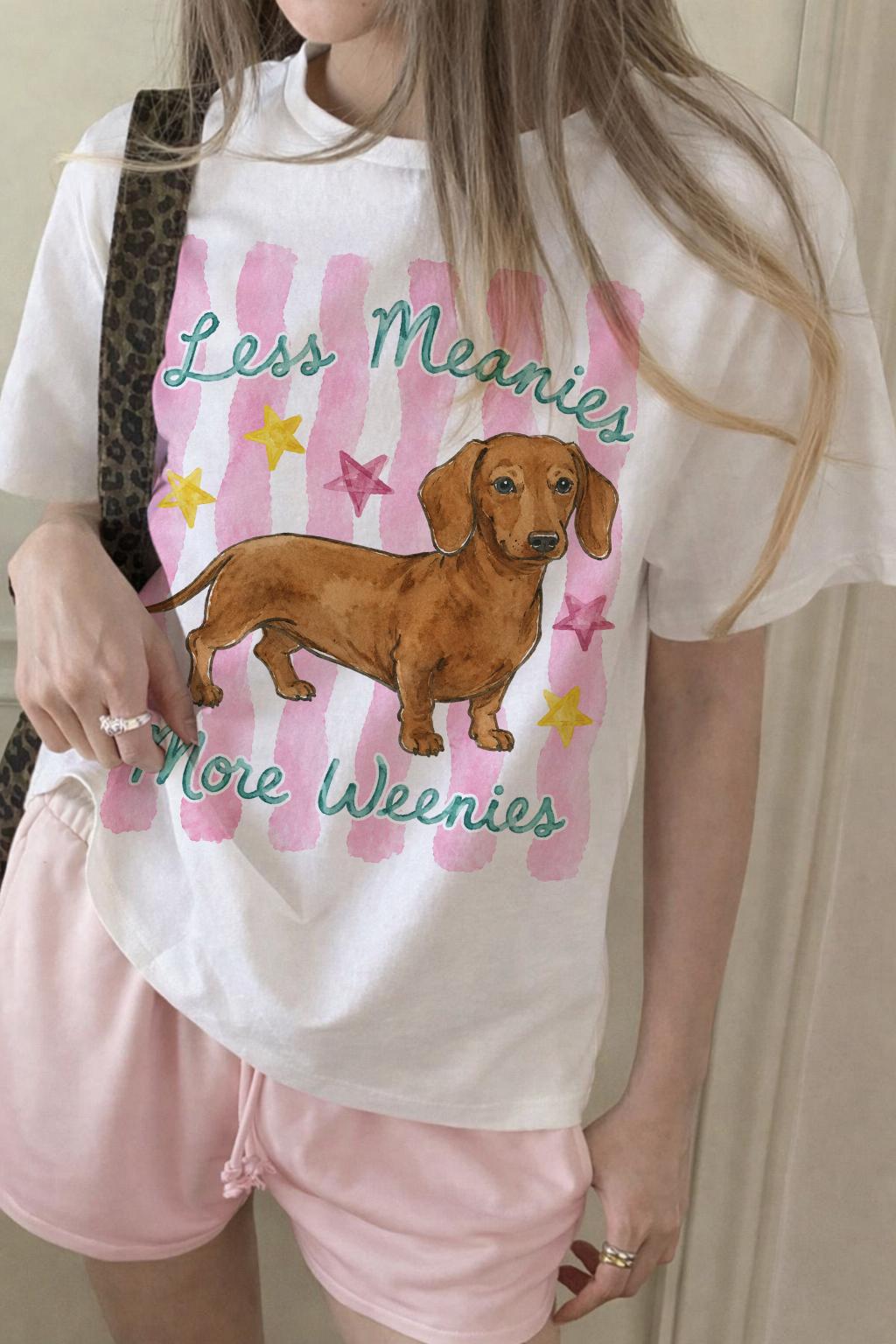 Less Meanies More Weenies Shirt V1