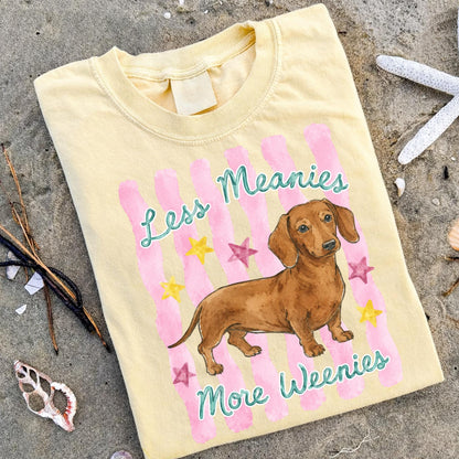 Less Meanies More Weenies Shirt V1