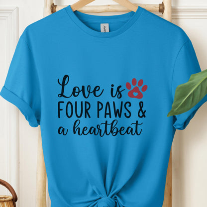 Love Is Four Paws Tee