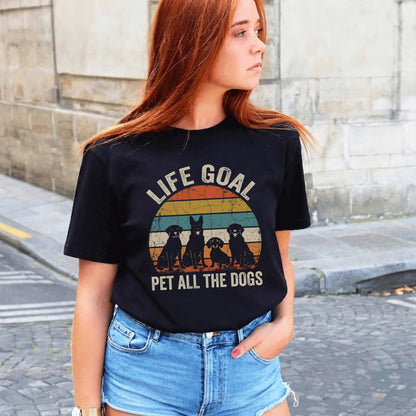 Life Goal Pet All The Dogs Shirt
