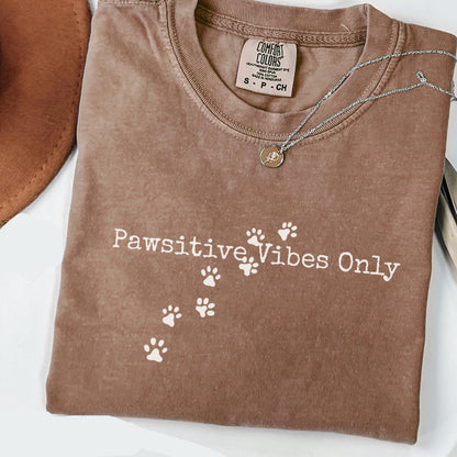Pawsitive Vibes Only T-Shirt