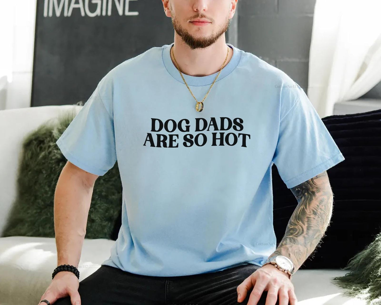 Dog Dads Are So Hot T-Shirt