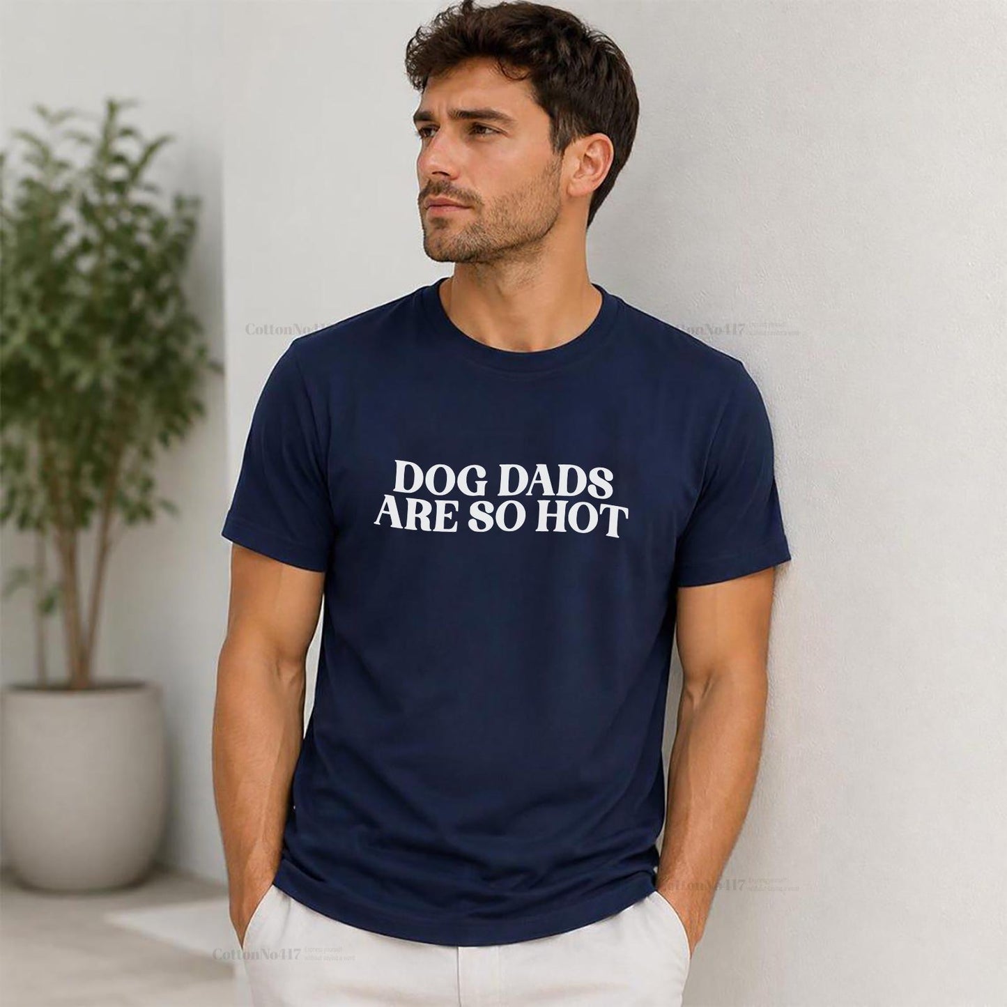 Dog Dads Are So Hot T-Shirt