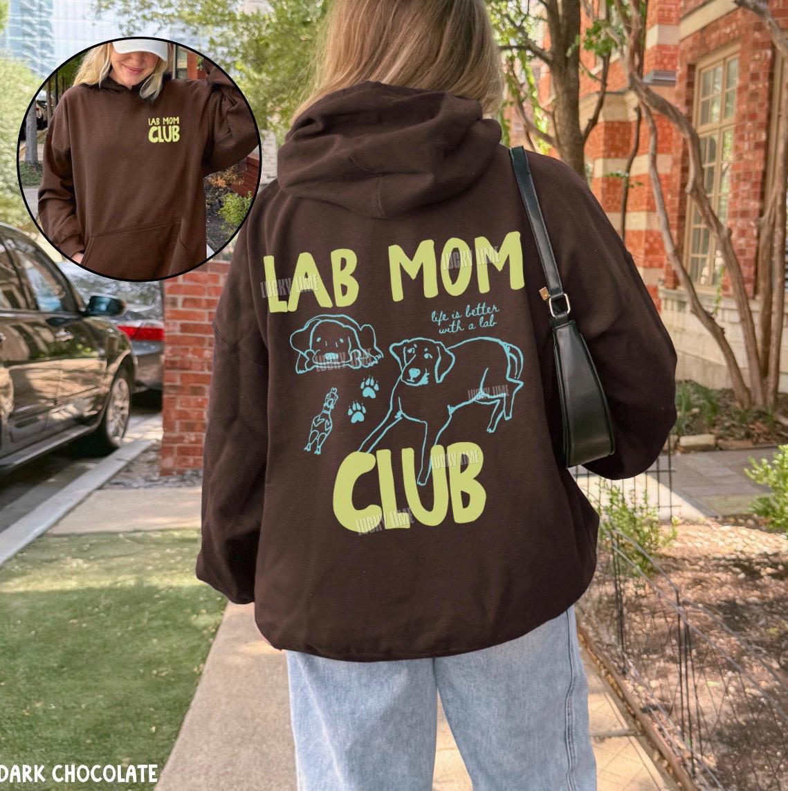 Lab Mom Club Hoodie