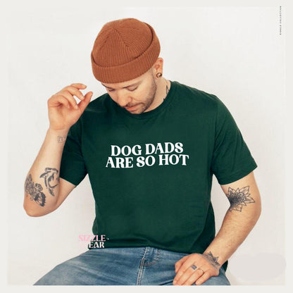 Dog Dads Are So Hot T-Shirt