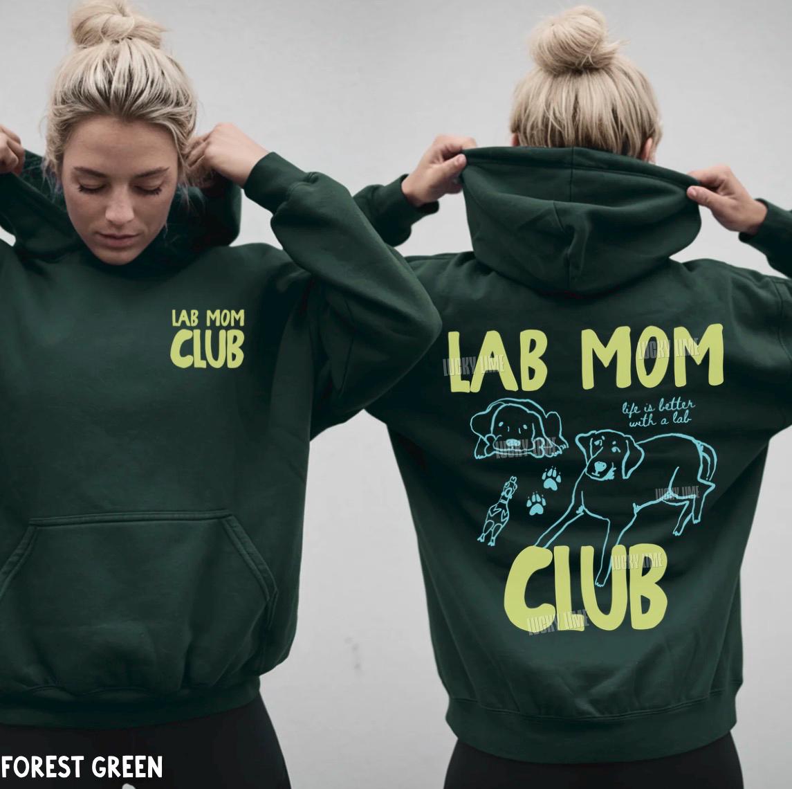 Lab Mom Club Hoodie