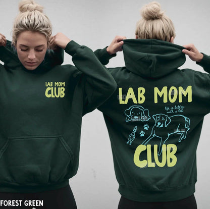 Lab Mom Club Hoodie