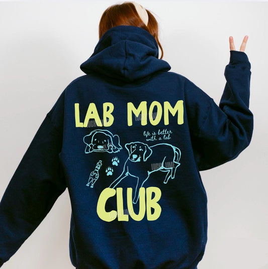 Lab Mom Club Hoodie