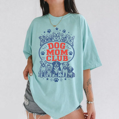 Dog Mom Club T-Shirt V5