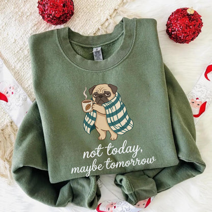 Not Today Dog Sweater